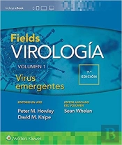 Fields - Virologia, Vol 1: Virus Emergentes (7ª Edicion)