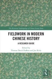 Fieldwork In Modern Chinese History