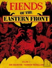 Fiends Of The Eastern Front Omnibus Volume 2