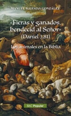 Bertrand.pt - Fieras Y Ganados, Bendecid Al Señor (Daniel 3, 81)