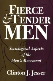 Fierce And Tender Men