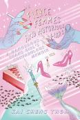 Fierce Femmes And Notorious Liars