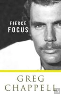 Bertrand.pt - Fierce Focus - Greg Chappell