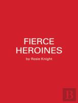 Fierce Heroines