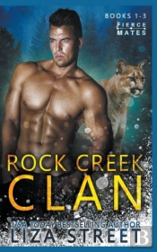 Fierce Mates: Rock Creek Clan, Books 1 -