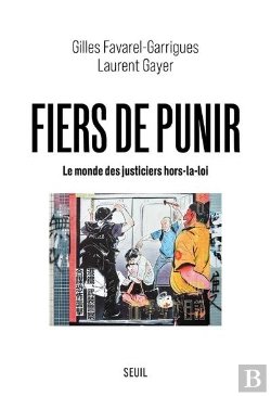 Bertrand.pt - Fiers De Punir. Le Monde Des Justiciers Hors-La-Loi