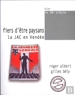 Bertrand.pt - Fiers D'Être Paysans ; La Jac En Vendée