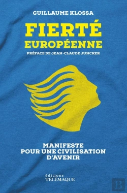 Bertrand.pt - Fierté Européenne : Manifeste Pour Une Civilisation D'Avenir