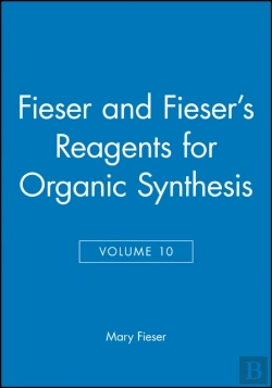 Bertrand.pt - Fieser And Fieser'S Reagents For Organic Synthesis, Volume 10