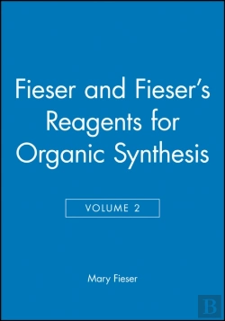 Bertrand.pt - Fieser And Fieser'S Reagents For Organic Synthesis, Volume 2