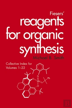 Bertrand.pt - Fiesers' Reagents For Organic Synthesis, Collective Index For Volumes 1 - 22