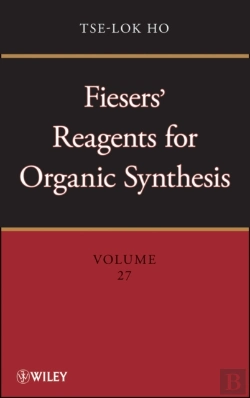 Bertrand.pt - Fiesers' Reagents For Organic Synthesis, Volume 27