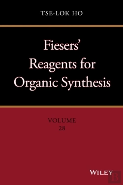 Bertrand.pt - Fiesers' Reagents For Organic Synthesis, Volume 28
