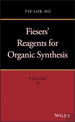 Bertrand.pt - Fiesers' Reagents For Organic Synthesis, Volume 29