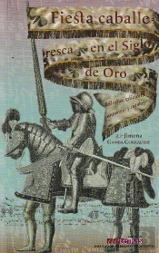 Fiesta Caballeresca En El Siglo De Oro