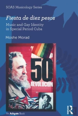 Bertrand.pt - Fiesta De Diez Pesos: Music And Gay Identity In Special Period Cuba