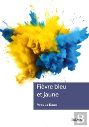 Fièvre Bleu Et Jaune