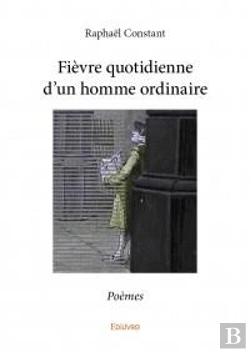 Bertrand.pt - Fievre Quotidienne D'Un Homme Ordinaire
