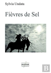 Fièvres De Sel