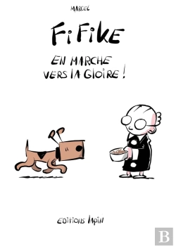 Bertrand.pt - Fifike ! Tome 2 : En Marche Vers La Gloire !