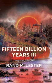 Fifteen Billion Years Iii