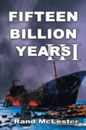 Fifteen Billion Years Iii: Time Warriors