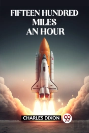Fifteen Hundred Miles An Hour (Edition2023)