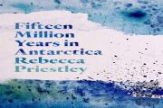 Fifteen Million Years In Antarctica