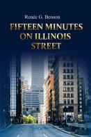 Fifteen Minutes On Illinois Street