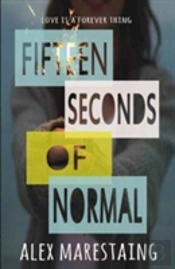 Fifteen Seconds Of Normal