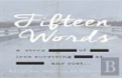 Fifteen Words