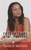 Fifteen Years  & 14 Chapters