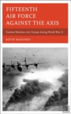 Bertrand.pt - Fifteenth Air Force Against The Axis