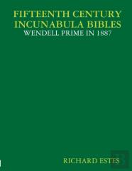 Fifteenth Century Incunabula Bibles - Wendell Prime In 1887