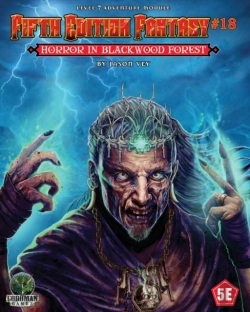 Bertrand.pt - Fifth Edition Fantasy #18: Horror In Blackwood Forest