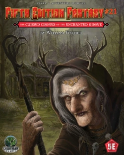 Bertrand.pt - Fifth Edition Fantasy #21: The Cursed Crones Of The Enchanted Grove