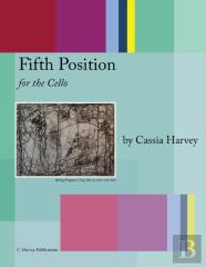 Fifth Position For The Cello