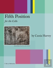 Fifth Position For The Cello