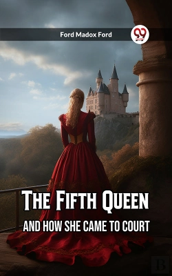 Bertrand.pt - Fifth Queen And How She Came To Court