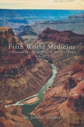 Fifth World Medicine