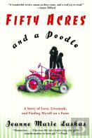 Fifty Acres And A Poodle