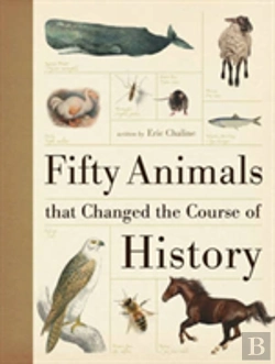 Bertrand.pt - Fifty Animals That Changed The Course Of History