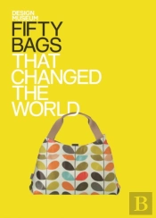 Fifty Bags That Changed The World