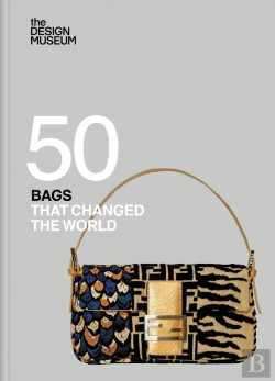 Bertrand.pt - Fifty Bags That Changed The World