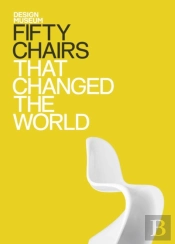 Fifty Chairs That Changed The World