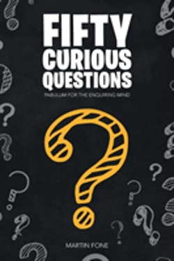 Bertrand.pt - Fifty Curious Questions: Pabulum For The Enquiring Mind