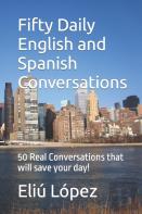 Fifty Daily English And Spanish Conversations