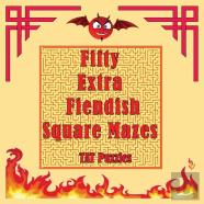 Fifty Extra  Fiendish  Square Mazes