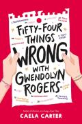 Fifty-Four Things Wrong With Gwendolyn Rogers
