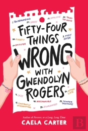 Fifty-Four Things Wrong With Gwendolyn Rogers